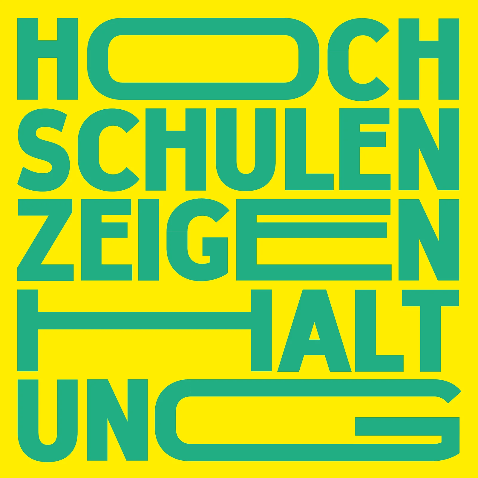 Design: Bündnis HOCHSCHULEN ZEIGEN HALTUNG Design: Bündnis HOCHSCHULEN ZEIGEN HALTUNG