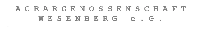 Agrargenossenschaft Wesenberg e.G. Agrargenossenschaft Wesenberg e.G.